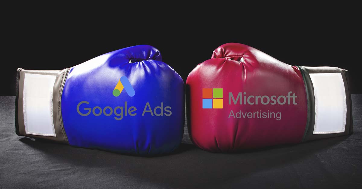 Google Ads v Microsoft Advertising